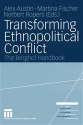 Book cover of Transforming Ethnopolitical Conflict by Alex Austin
