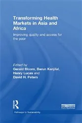 Book cover of Transforming Health Markets in Asia and Africa by Gerald Bloom