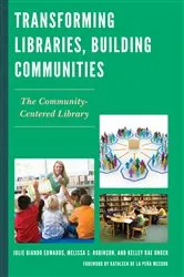 Book cover of Transforming Libraries, Building Communities by Unknown