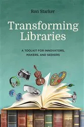 Book cover of Transforming Libraries by Ron Starker