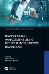 Book cover of Transforming Management Using Artificial Intelligence Techniques by Vikas Garg