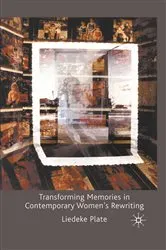 Book cover of Transforming Memories in Contemporary Women's Rewriting by L. Plate