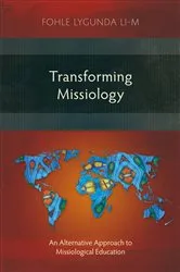 Book cover of Transforming Missiology by Fohle Lygunda li-M