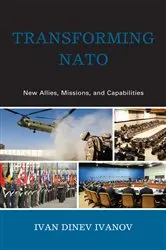 Book cover of Transforming NATO by Ivan Dinev Ivanov
