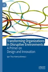 Book cover of Transforming Organizations in Disruptive Environments by Igor Titus Hawryszkiewycz