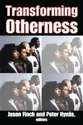 Book cover of Transforming Otherness by Peter Nynas