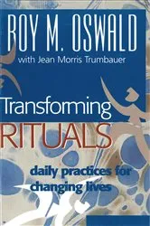 Book cover of Transforming Rituals by Roy M. Oswald
