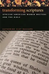 Book cover of Transforming Scriptures by Katherine Clay Bassard