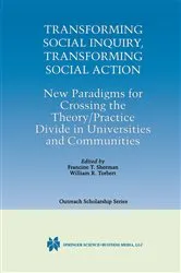 Book cover of Transforming Social Inquiry, Transforming Social Action by Francine T. Sherman
