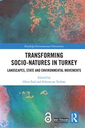 Book cover of Transforming Socio-Natures in Turkey by Onur İnal