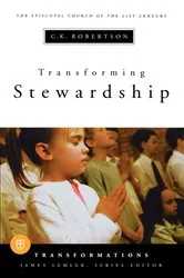 Book cover of Transforming Stewardship by C.K. Robertson