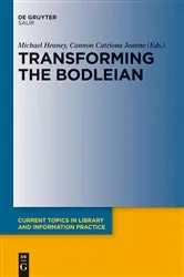 Book cover of Transforming the Bodleian by Unknown