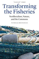 Book cover of Transforming the Fisheries by Patrick Bresnihan