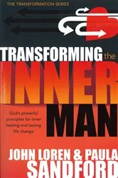 Book cover of Transforming The Inner Man by John Loren Sandford