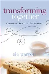 Book cover of Transforming Together by Ele Parrott