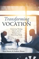 Book cover of Transforming Vocation by David Benson