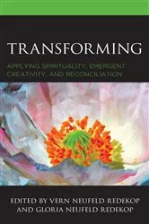 Book cover of Transforming by Gloria Neufeld Redekop