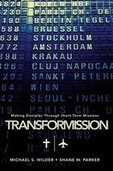 Book cover of TransforMission by Michael S. Wilder