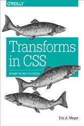 Book cover of Transforms in CSS by Eric A. Meyer