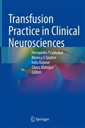 Book cover of Transfusion Practice in Clinical Neurosciences by Hemanshu Prabhakar