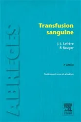 Book cover of Transfusion sanguine (4th ed.) by Jean-Jacques Lefrère