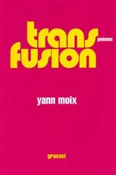 Book cover of Transfusion by Yann Moix