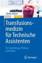 Book cover of Transfusionsmedizin für Technische Assistenten by Ulrike Kaiser