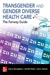 Book cover of Transgender and Gender Diverse Health Care: The Fenway Guide by Alex Keuroghlian