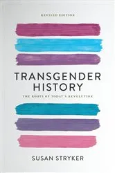 Book cover of Transgender History, Third Edition by Susan Stryker