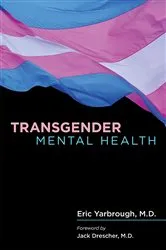 Book cover of Transgender Mental Health by Eric Yarbrough