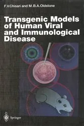 Book cover of Transgenic Models of Human Viral and Immunological Disease by Francis V. Chisari