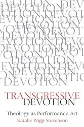 Book cover of Transgressive Devotion by Natalie Wigg-Stevenson