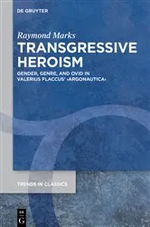 Book cover of Transgressive Heroism by Raymond David Marks