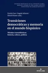 Book cover of Transiciones democráticas y memoria en el mundo hispánico by Ulrich Winter