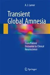Book cover of Transient Global Amnesia by A.J. Larner