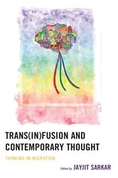 Book cover of Trans(in)fusion and Contemporary Thought by Jayjit Sarkar