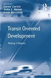 Book cover of Transit Oriented Development by John L. Renne