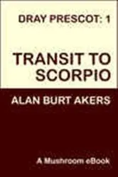 Book cover of Transit to Scorpio by Alan Burt Akers
