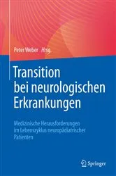 Book cover of Transition bei neurologischen Erkrankungen by Peter Weber