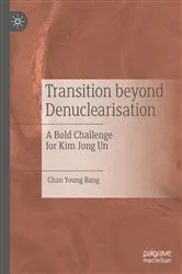 Book cover of Transition beyond Denuclearisation by Chan Young Bang
