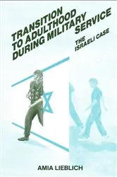 Book cover of Transition to Adulthood During Military Service by Amia Lieblich