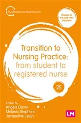 Book cover of Transition to Nursing Practice (2nd ed.) by Angela Darvill