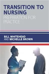 Book cover of Transition to Nursing: Preparation for Practice by Bill Whitehead