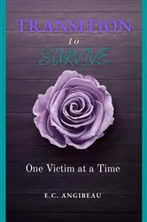 Book cover of Transition to Survive by ANGIBEAU, EUGENIA, C