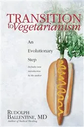 Book cover of Transition to Vegetarianism by Rudolph Ballentine
