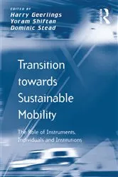Book cover of Transition towards Sustainable Mobility by Yoram Shiftan