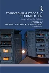 Book cover of Transitional Justice and Reconciliation by Martina Fischer