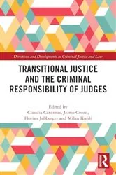 Book cover of Transitional Justice and the Criminal Responsibility of Judges by Unknown