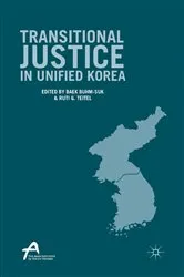 Book cover of Transitional Justice in Unified Korea by Ruti G. Teitel
