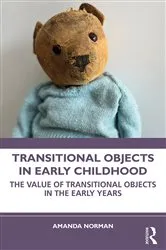 Book cover of Transitional Objects in Early Childhood by Amanda Norman